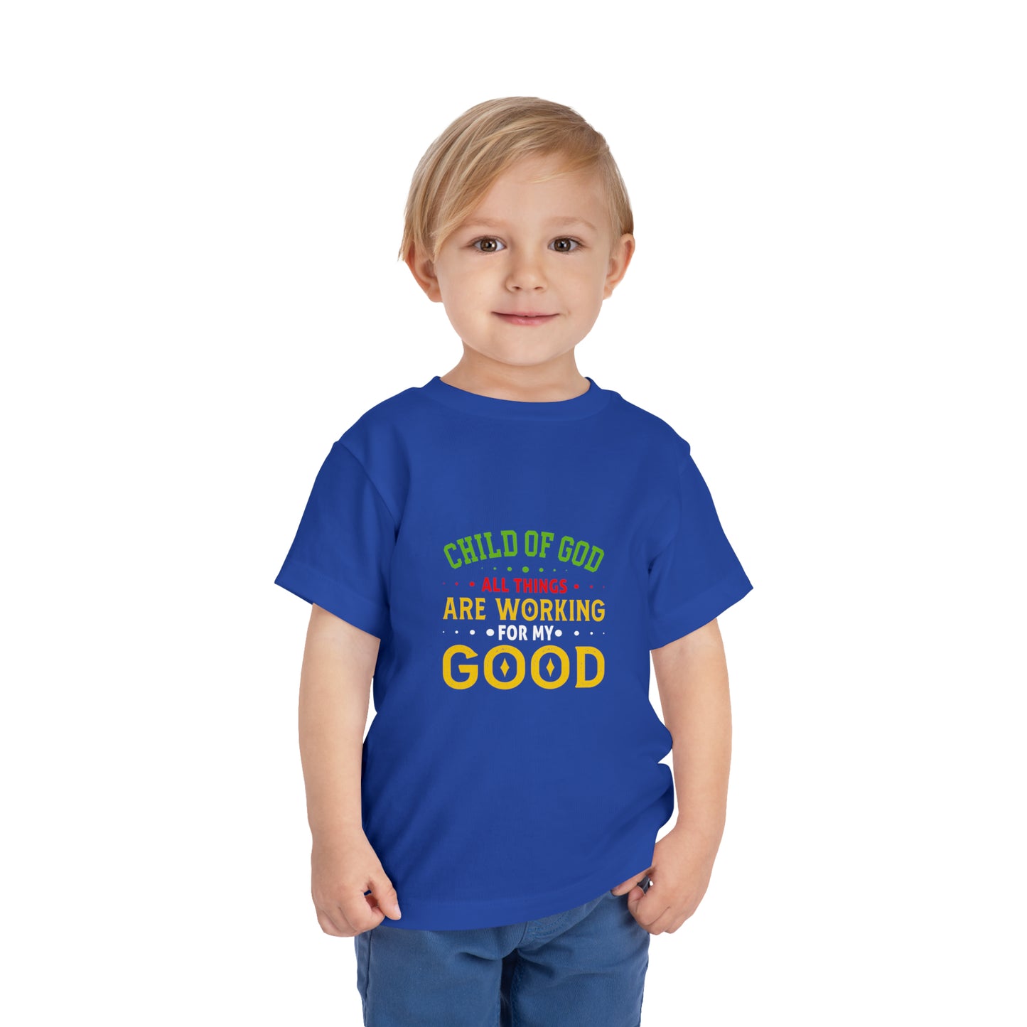 Child Of God All Things Are Working For My Good  Christian Toddler T-Shirt Printify