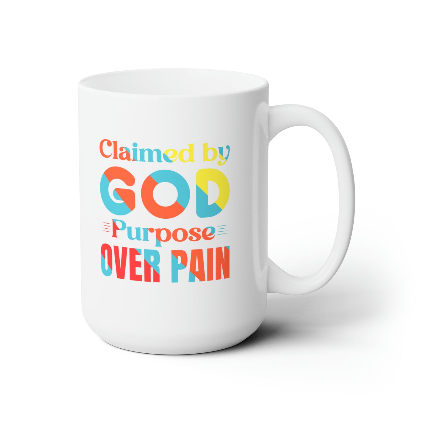 Claimed By God Purpose Over Pain White Ceramic Mug 15oz (double sided printing) Printify