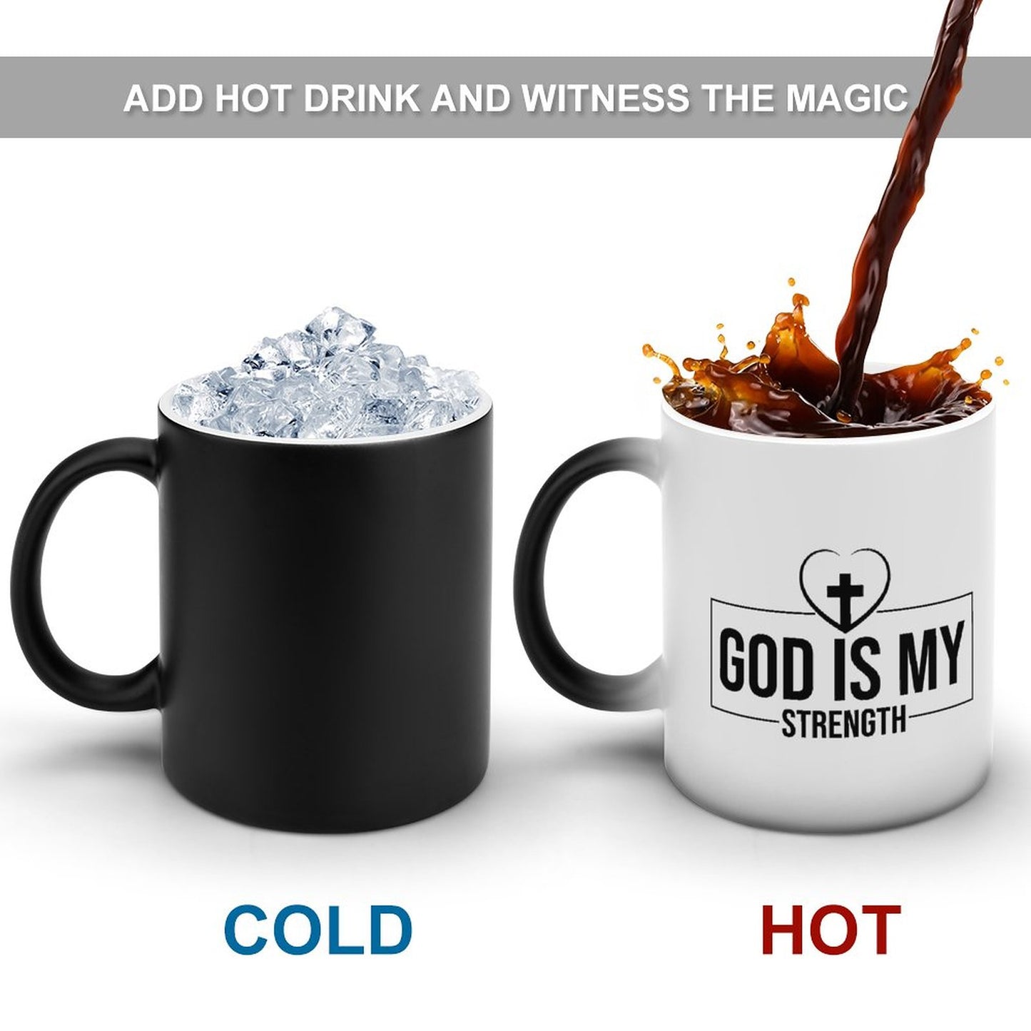 God Is My Strength Christian Color Changing Mug (Dual-sided)