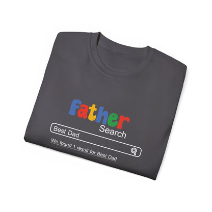 Funny Father's Day Search Result Unisex Tee - Best Dad T-Shirt Gift for Birthday