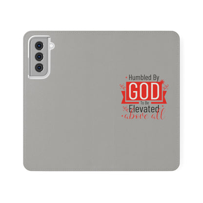 Humbled By  To Be Elevated Above All Phone Flip Cases