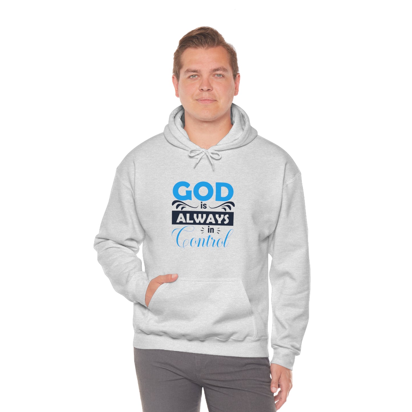 God Is Always In Control Unisex Hooded Sweatshirt