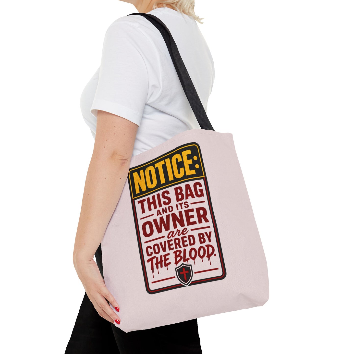 Tote Bag — "NOTICE: This Bag and Its Owner Are Covered by the Blood" Christian Faith Tote - ClaimedbyGodDesigns