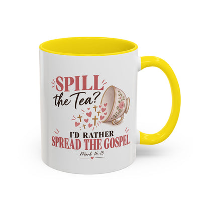 Spill the Tea, Spread the Gospel Christian Coffee Mug