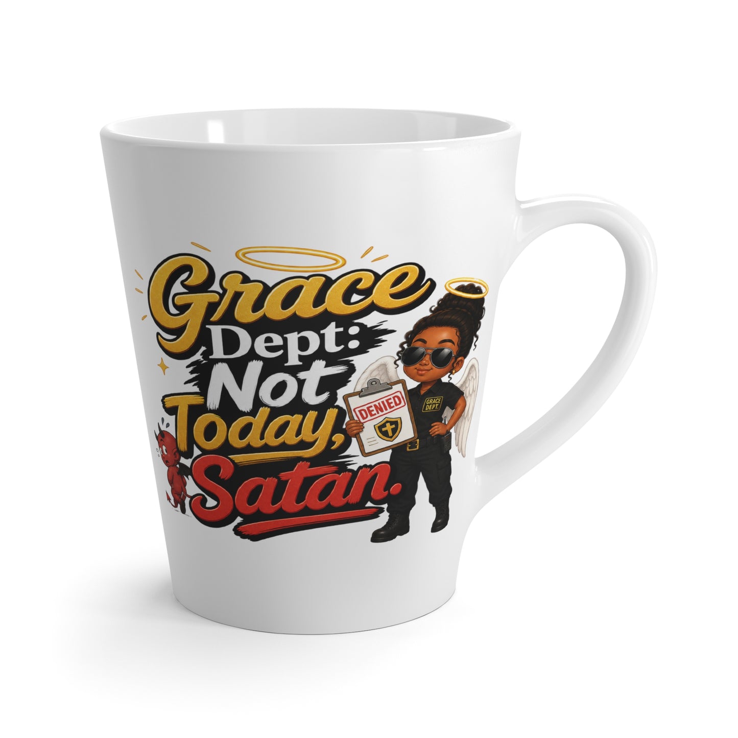 Latte Mug — "Grace Dept: Not Today, Satan" Christian Inspirational Coffee Mug