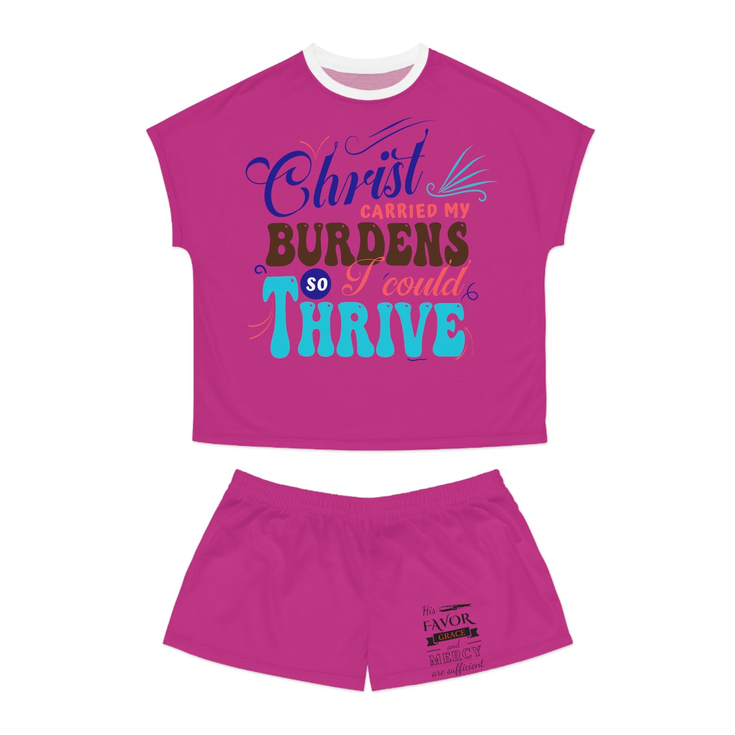 Christ Carried My Burdens So I Could Thrive Women's Christian Short Pajama Set Printify