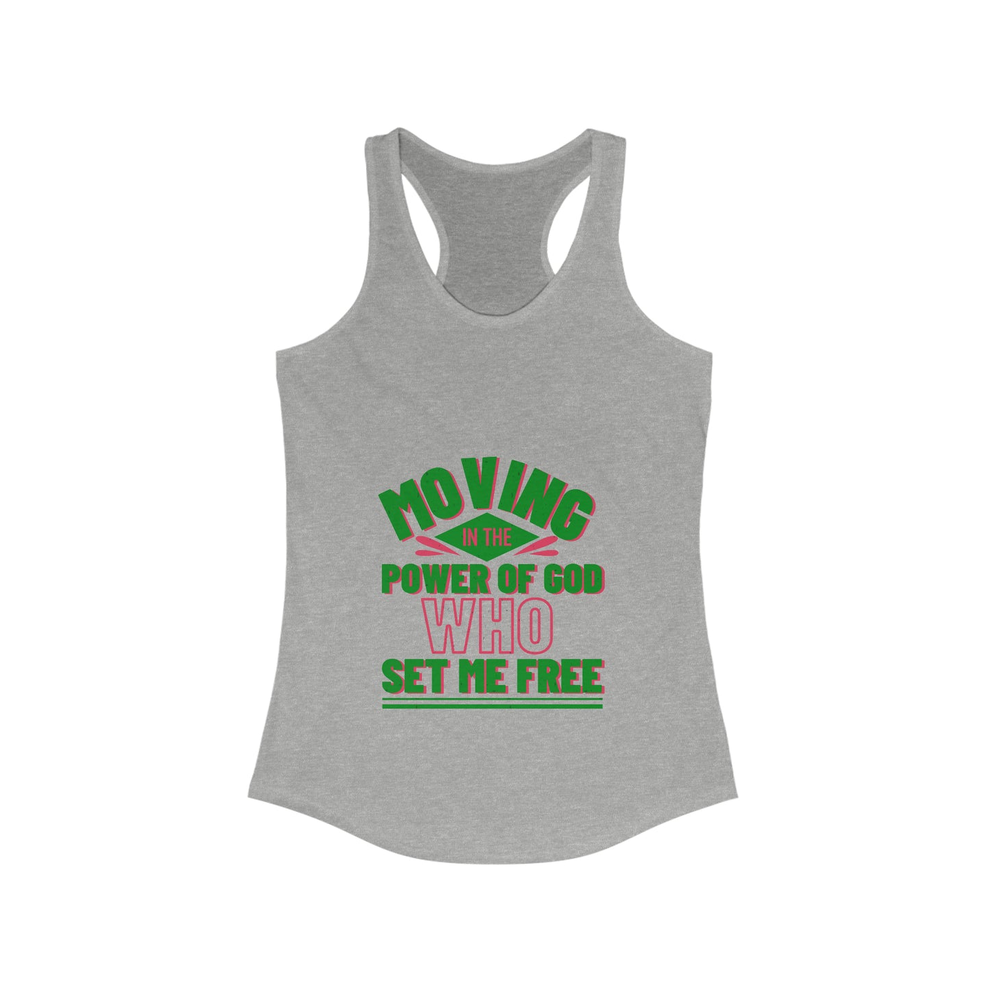 Moving In The Power Of God Who Set Me Free Slim Fit Tank-top