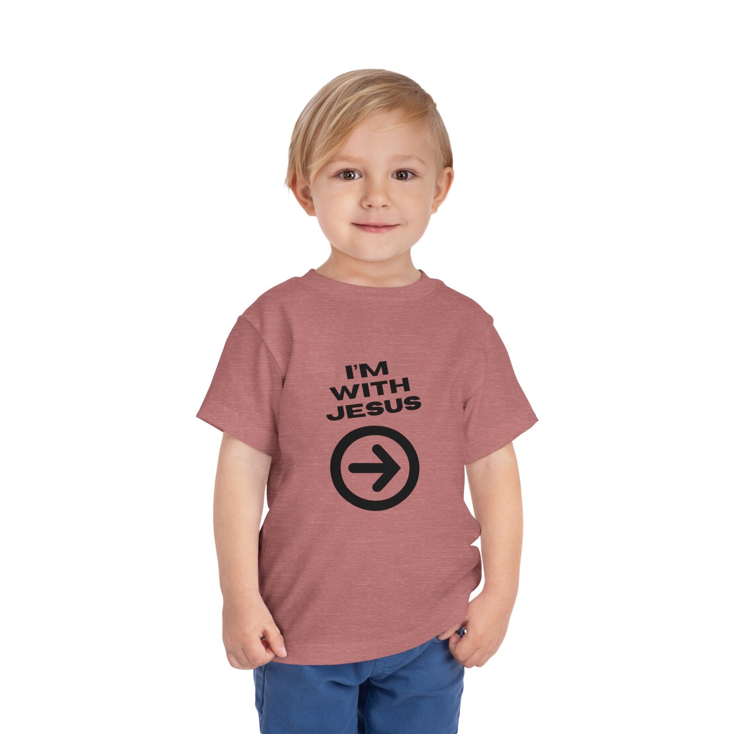 I'm With Jesus Christian Toddler T-Shirt