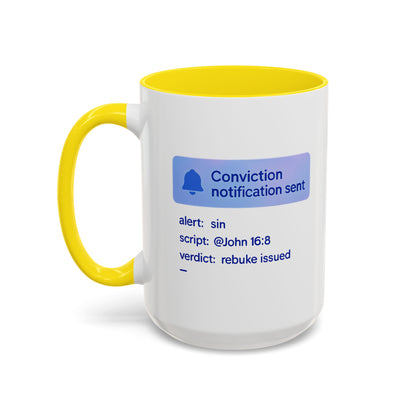 Conviction Notification Accent Coffee Mug - Unique Gift for Christians, Bible Study, Inspirational Drinkware, Alert and Verdict Theme - ClaimedbyGodDesigns