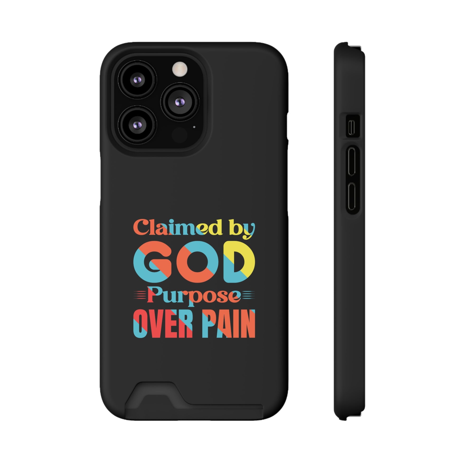 Claimed By God Purpose Over Pain Christian Phone Case With Card Holder Printify