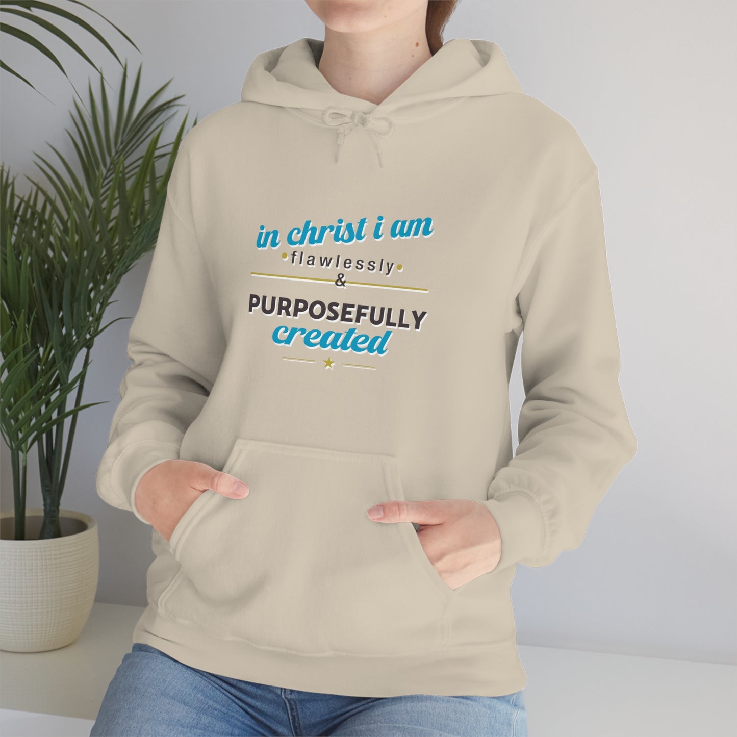 In Christ I Am Flawlessly & Purposefully Created Unisex Hooded Sweatshirt