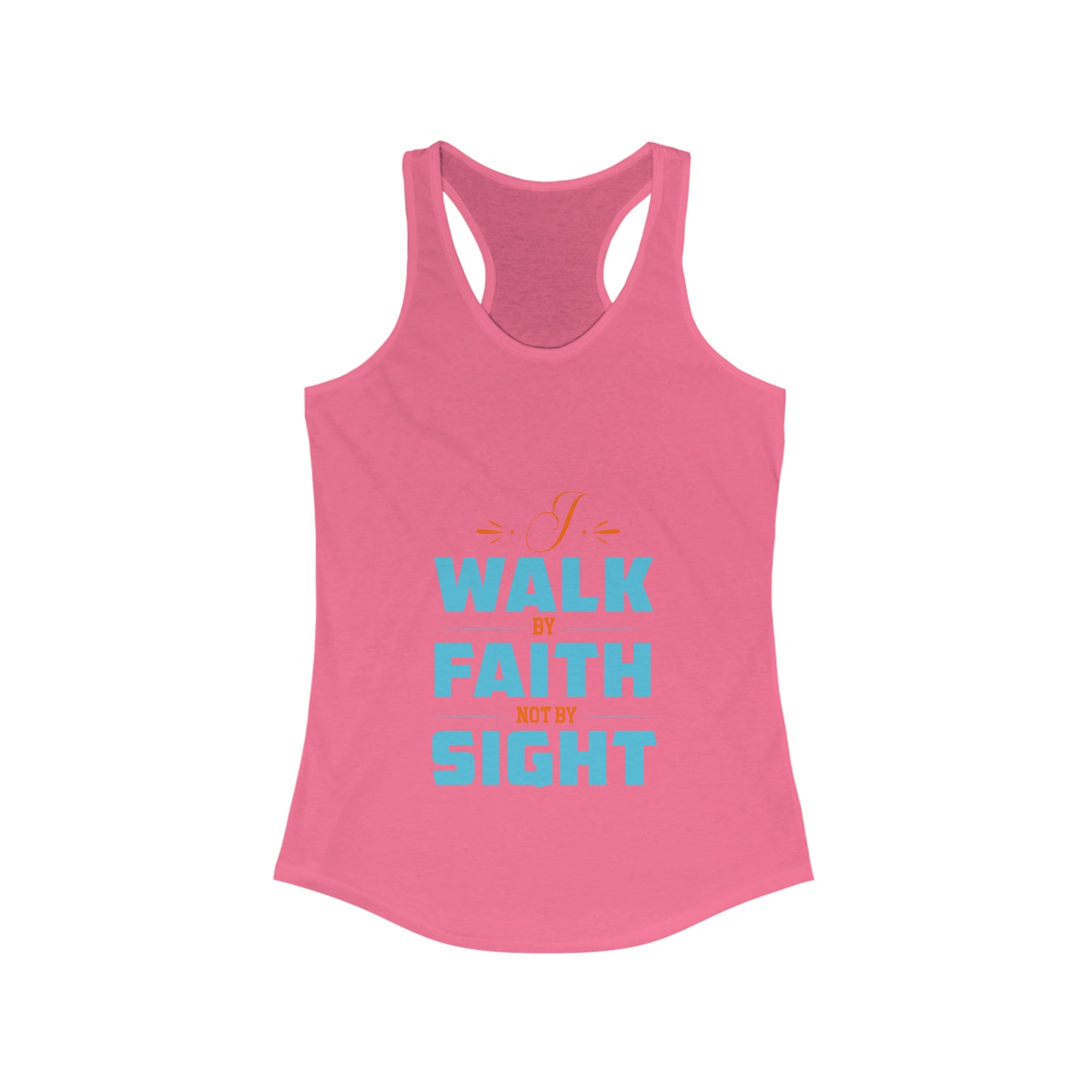I Walk By Faith Not By Sight Slim Fit Tank-top