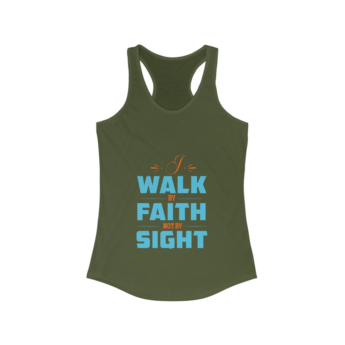 I Walk By Faith Not By Sight Slim Fit Tank-top