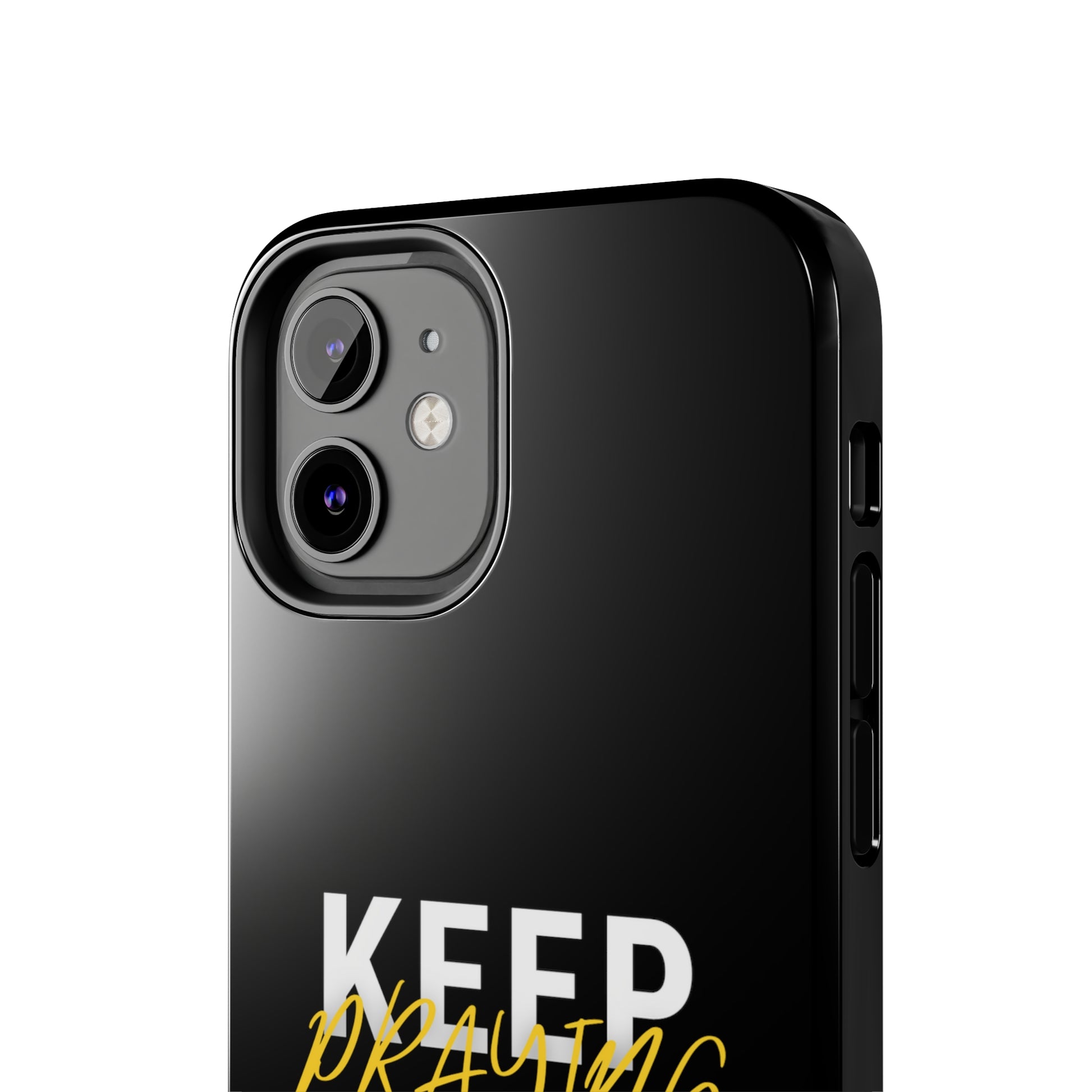 Keep Praying Christian Phone Tough Phone Cases, Case-Mate Printify