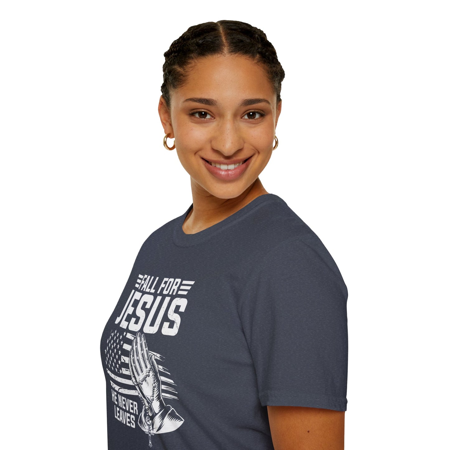 Fall For Jesus He Never Leaves American Patriotic Christian Unisex T-shirt