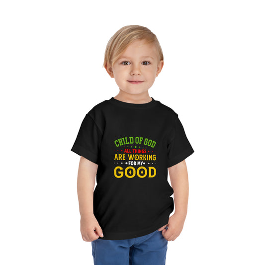 Child Of God All Things Are Working For My Good  Christian Toddler T-Shirt Printify