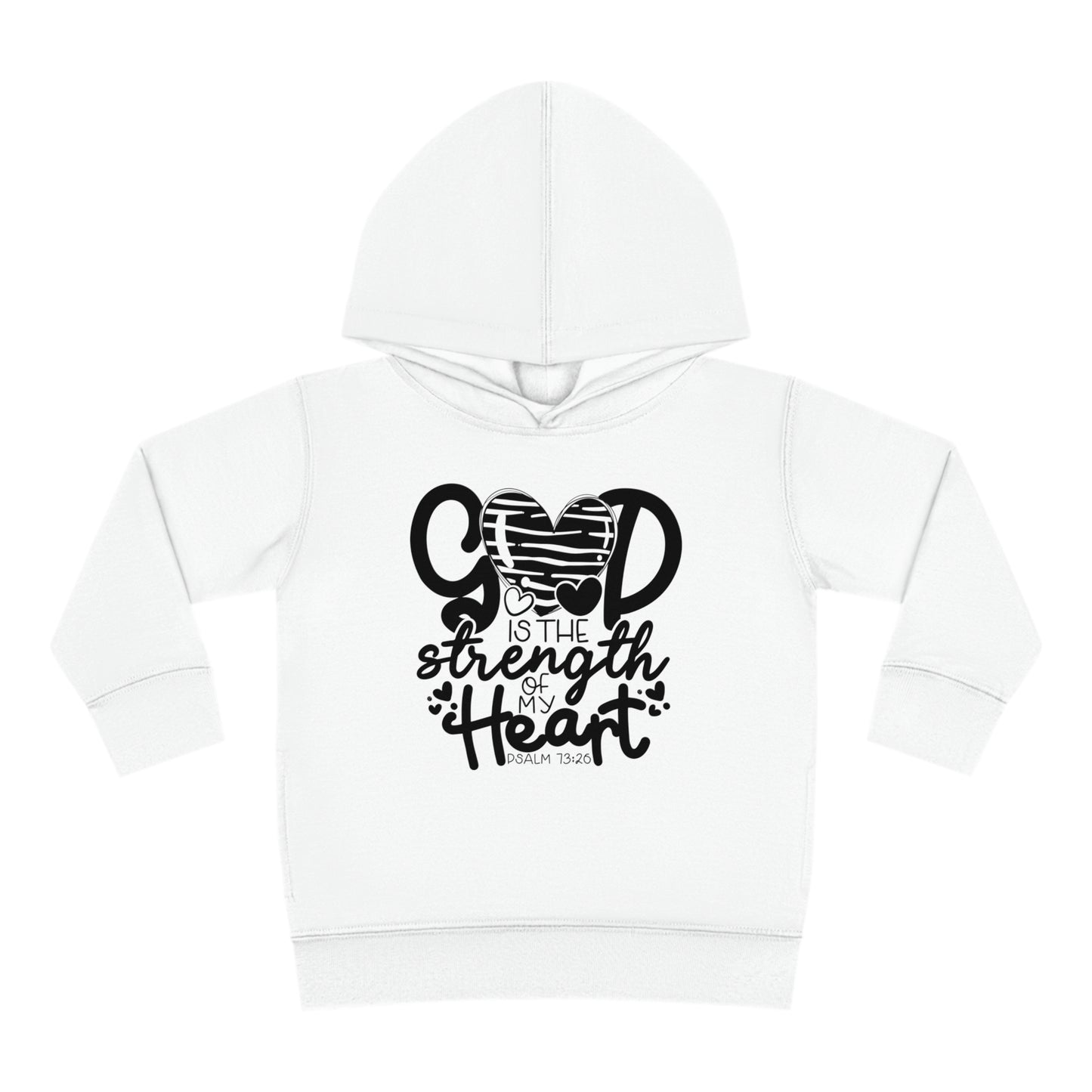 God Is The Strength Of My Heart Christian Toddler Pullover Fleece Hooded Sweatshirt