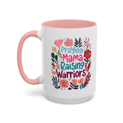 Floral Inspirational Coffee Accent Mug - Praying Mama Raising Warriors, Gift for Moms, Mother's Day Mug, Motivational Cup, Unique Kitchenware