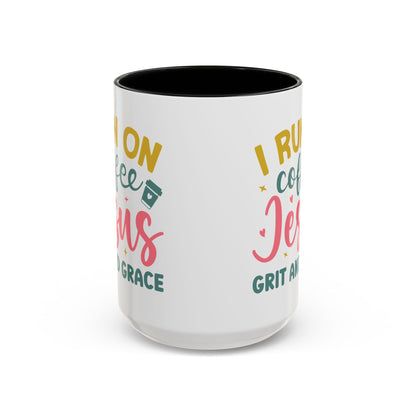 Inspirational Coffee Accent Mug - "I Run on Coffee & " - Perfect Gift for Faith & Coffee Lovers
