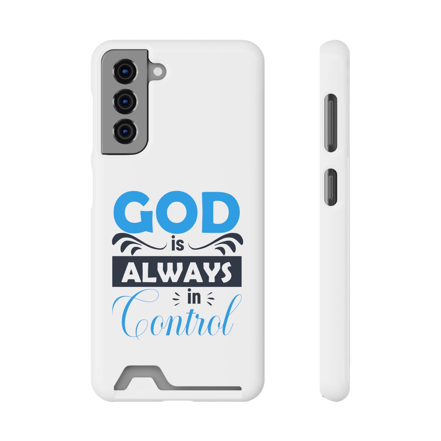 God Is Always In Control Phone Case With Card Holder