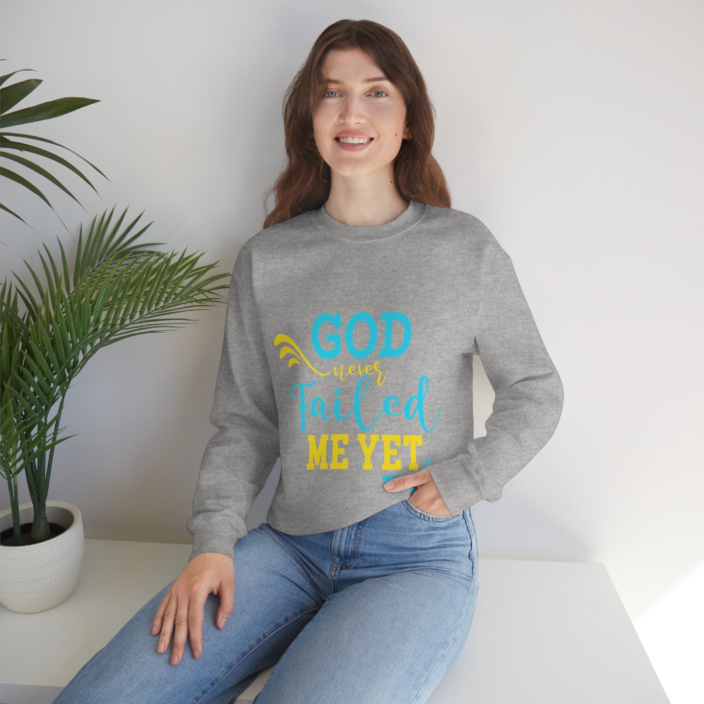 God Never Failed Me Yet Unisex Heavy Blend™ Crewneck Sweatshirt