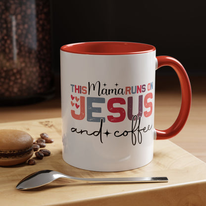 Christian Ceramic Mug - This Mama Runs On Him & Coffee Christian Accent Coffee Mug (11, 15oz)