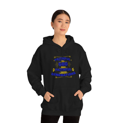 Faithful To A  Who Is Faithful Through Generations Unisex Hooded Sweatshirt