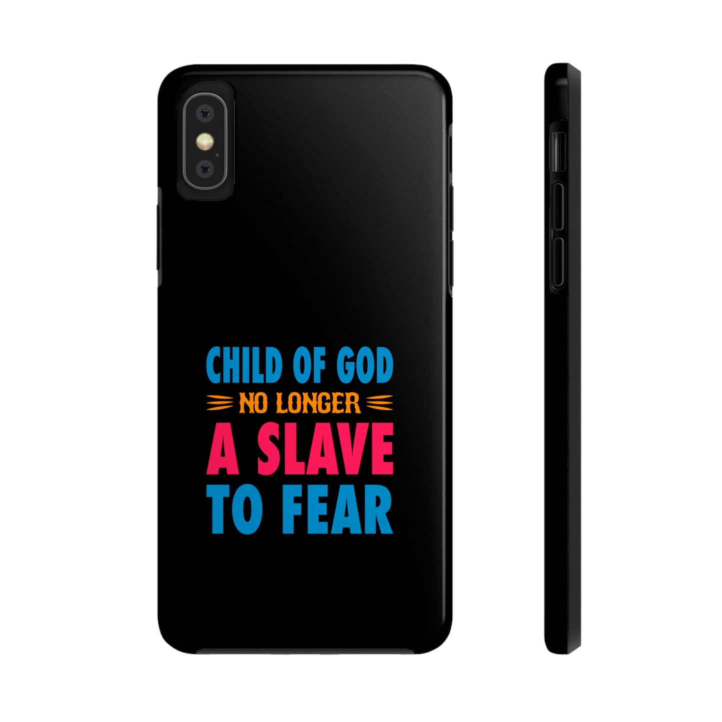 Child Of God No Longer A Slave To Fear Christian Phone Tough Phone Cases, Case-Mate Printify