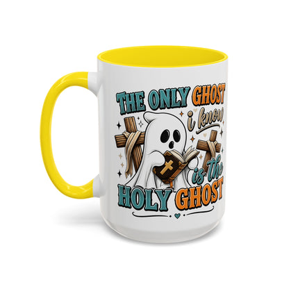 Accent Mug — "The Only Ghost I Know Is the Holy Ghost" Christian Halloween Coffee Cup