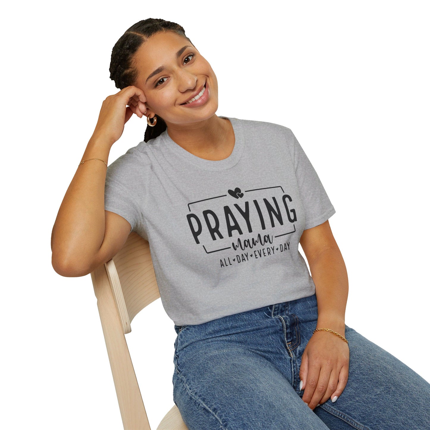 Praying Mama All Day Every Day Women's Christian T-shirt