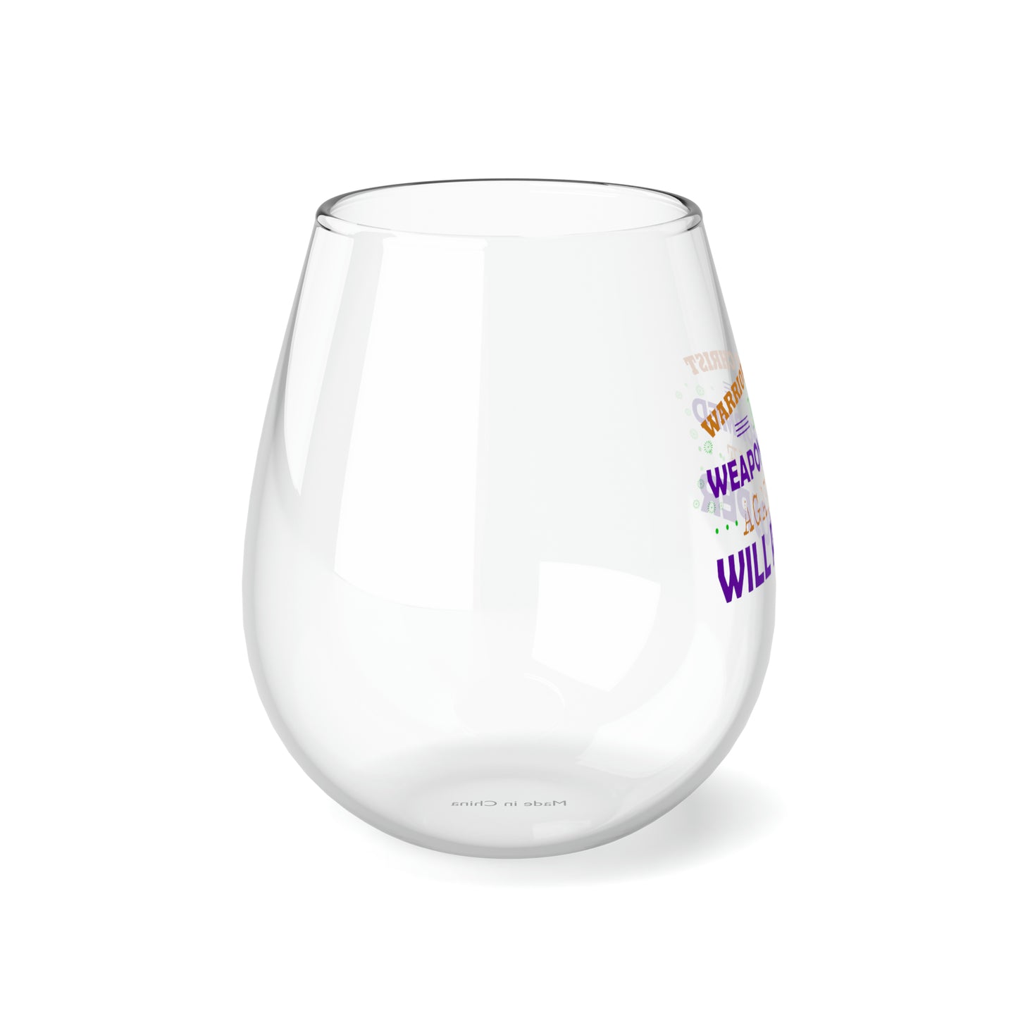 Warrior Of Christ No Weapons Formed Against Me Will Prosper Stemless Wine Glass, 11.75oz