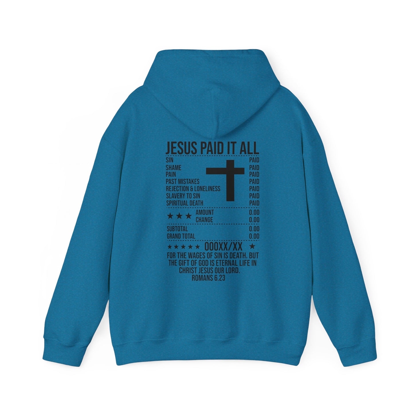 Paid In Full Jesus Paid It All Unisex Christian Hooded Pullover Sweatshirt