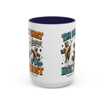 Accent Mug — "The Only Ghost I Know Is the Holy Ghost" Christian Halloween Coffee Cup