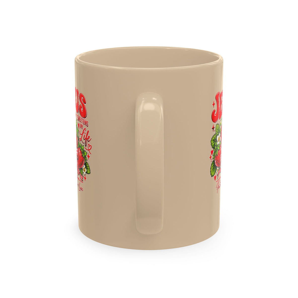 Ceramic Mug — "Jesus Sweetens My Life" Strawberry Faith Coffee Cup