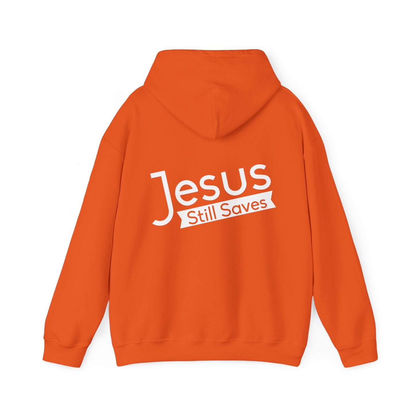 Jesus Still Saves Unisex Christian Hooded Pullover Sweatshirt