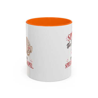 Spill the Tea, Spread the Gospel Christian Coffee Mug