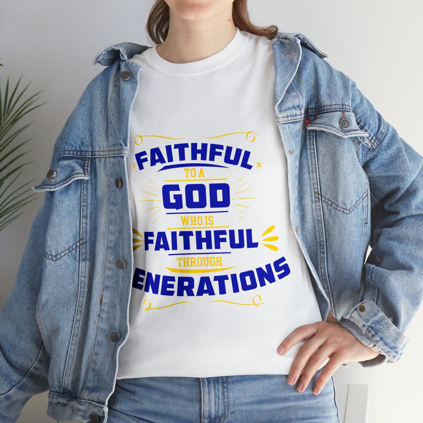 Faithful To A God Who Is Faithful Through Generations Unisex Heavy Cotton Tee