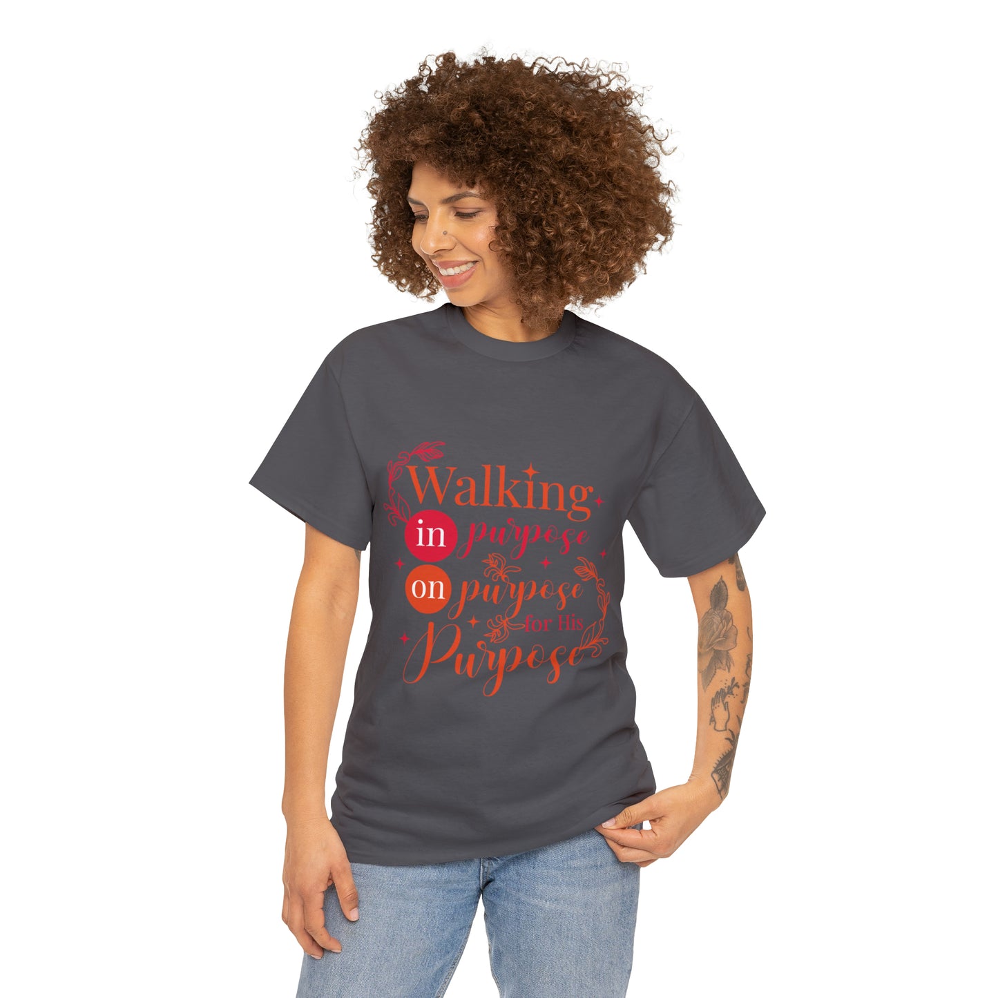 Walking In Purpose On Purpose For His Purpose Unisex Heavy Cotton Tee