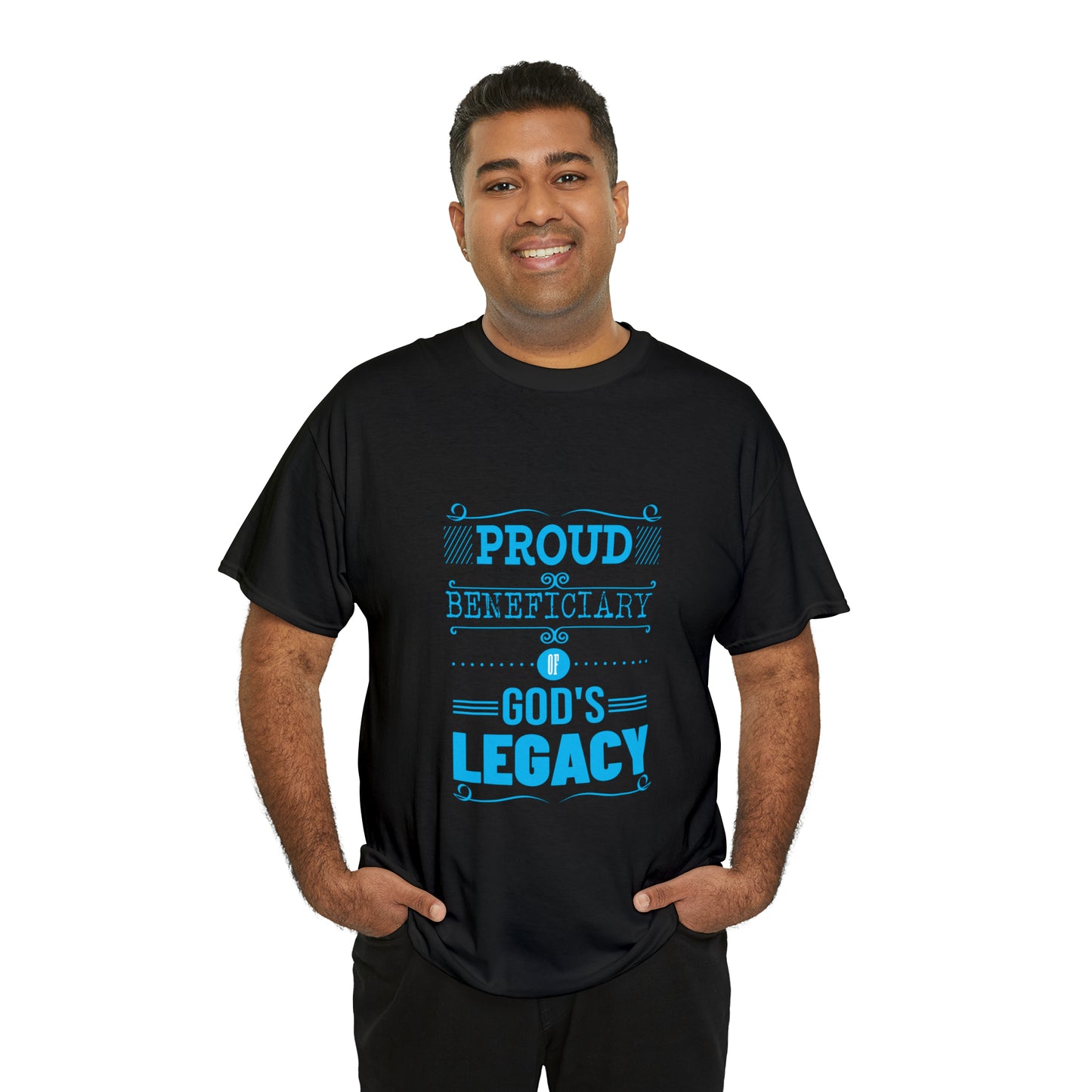 Proud Beneficiary Of God's Legacy Unisex Heavy Cotton Tee