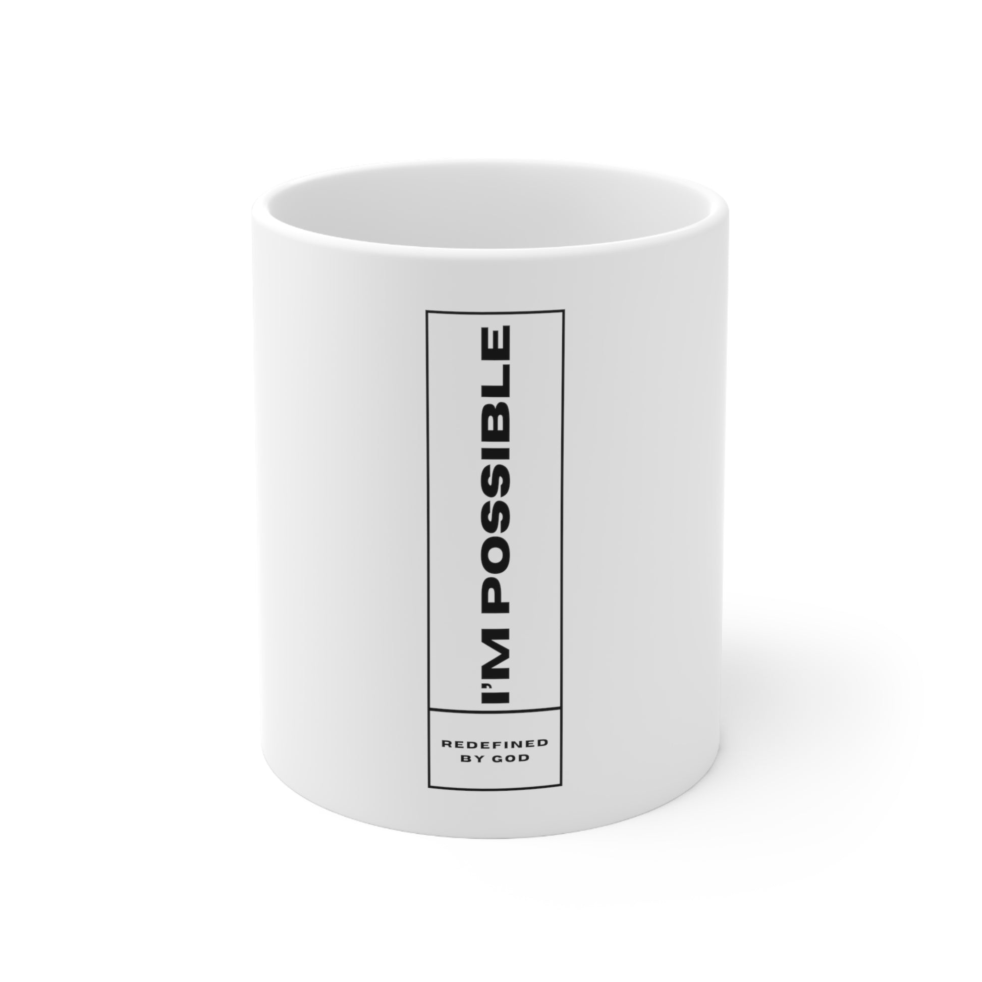 I'm Possible Redefined By God White Ceramic Mug 11oz Printify