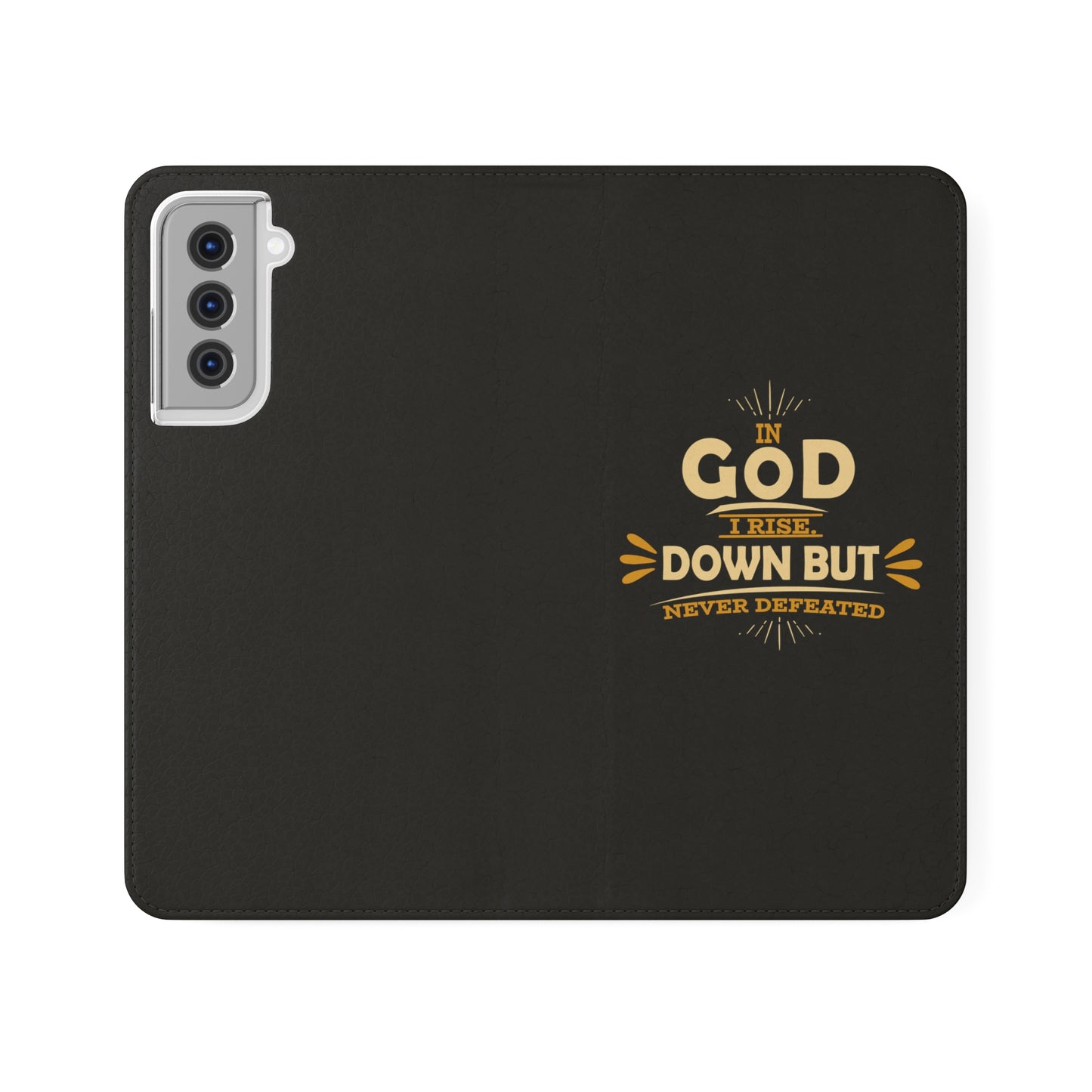 In God I Rise Down But Never Defeated Phone Flip Cases