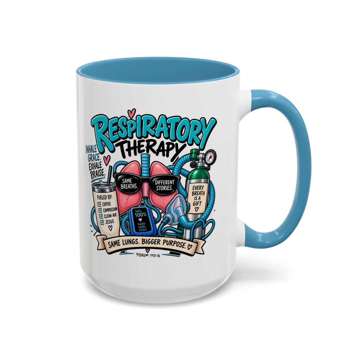 Respiratory Therapy Coffee Mug – Funny Respiratory Therapist Gift (11/15oz)