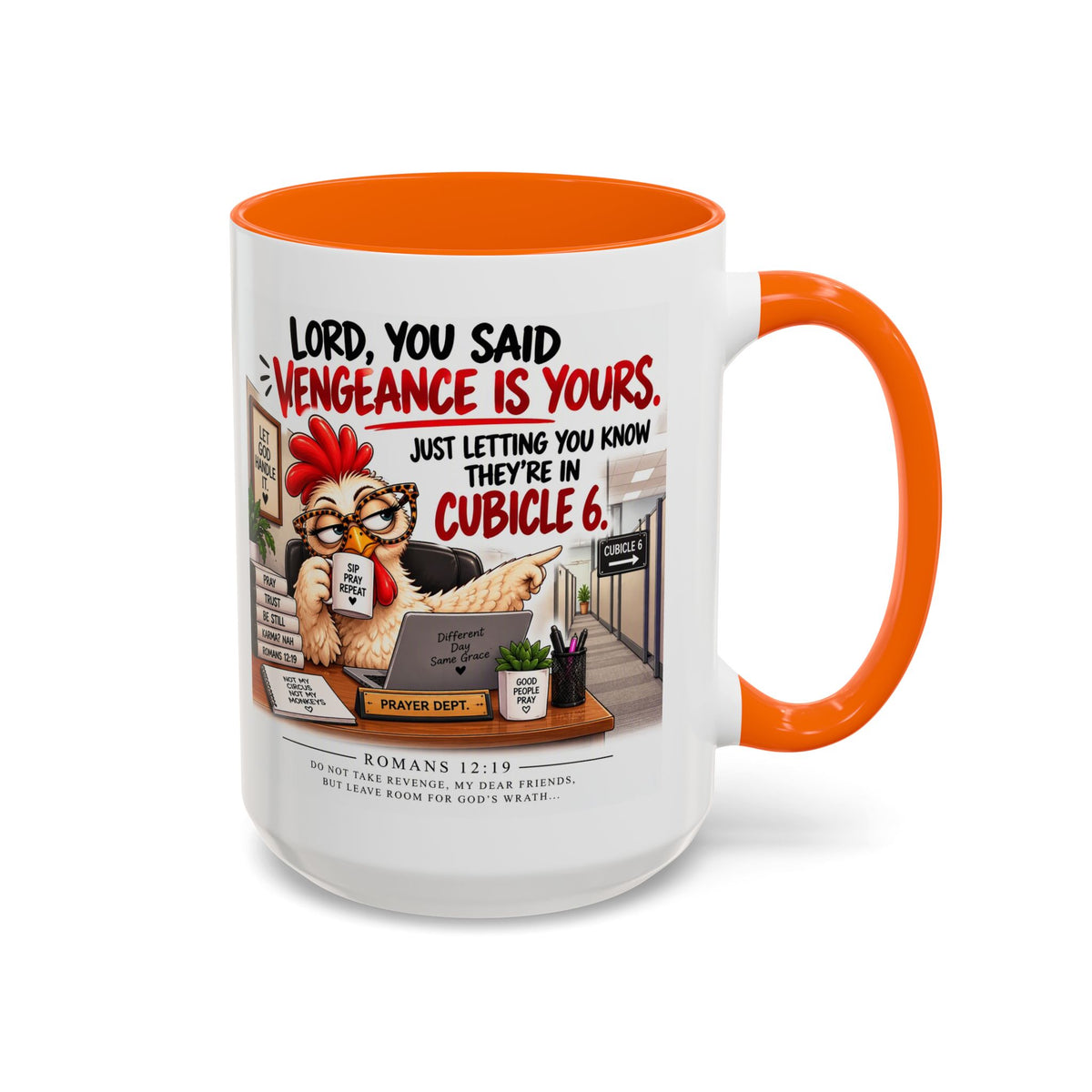 Christian Coffee Mug — “Lord, You Said Vengeance Is Yours” Funny Office Cubicle Prayer Gift