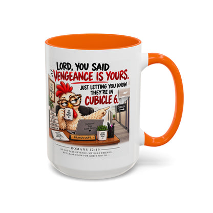 Christian Coffee Mug — “Lord, You Said Vengeance Is Yours” Funny Office Cubicle Prayer Gift