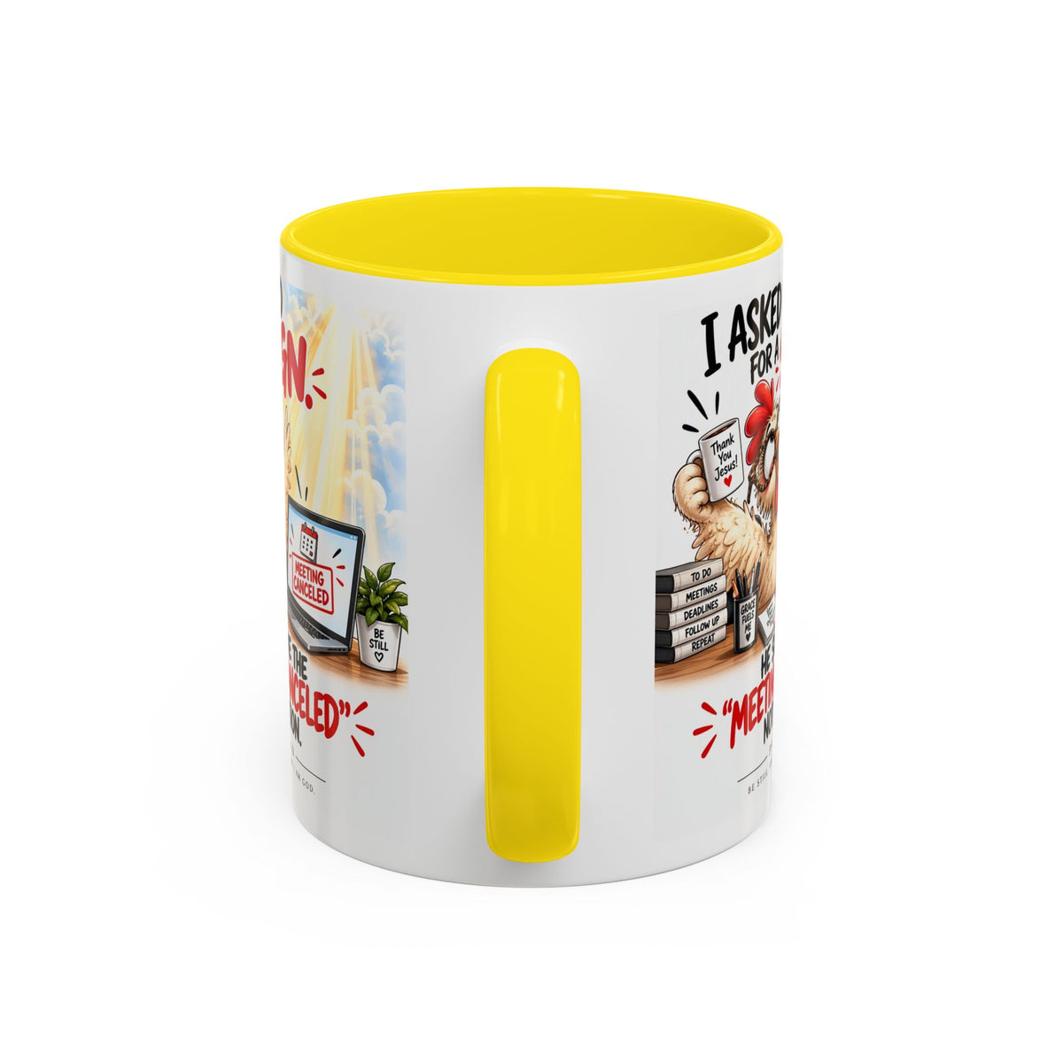 Coffee Mug — "I Asked God for a Sign" Funny Meeting Canceled Christian Mug (11/15oz)