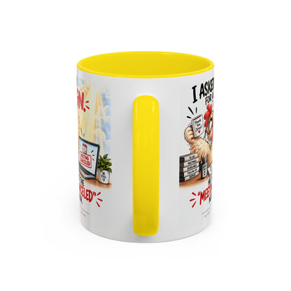 Coffee Mug — "I Asked God for a Sign" Funny Meeting Canceled Christian Mug (11/15oz)