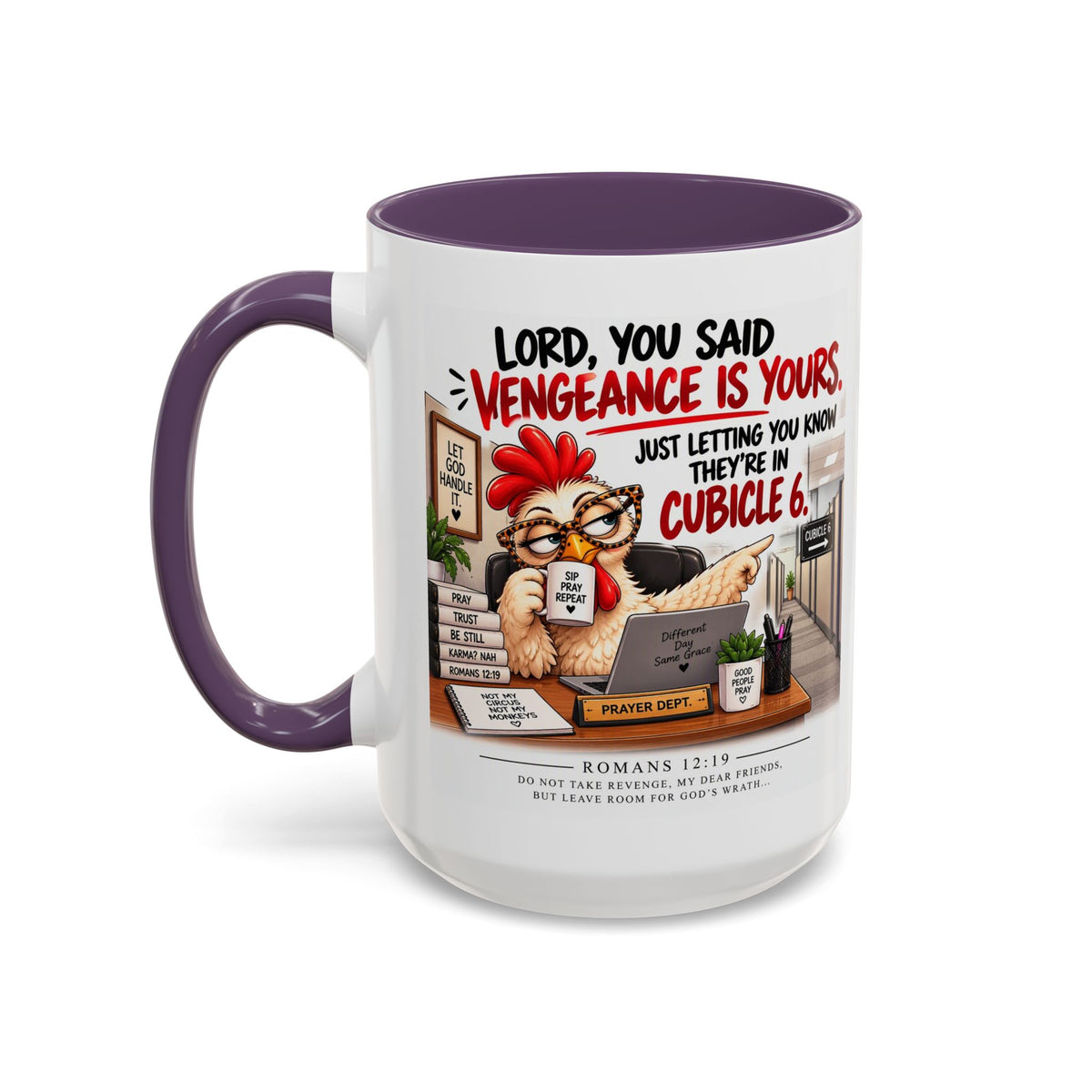 Christian Coffee Mug — “Lord, You Said Vengeance Is Yours” Funny Office Cubicle Prayer Gift