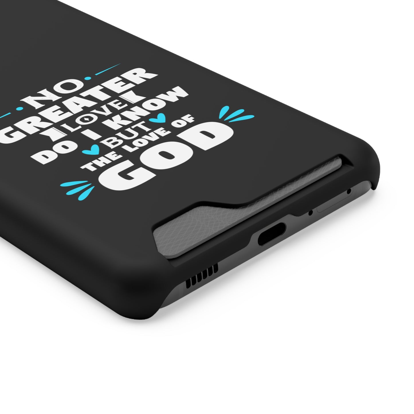 No Greater Love Do I Know But The Love Of God  Phone Case With Card Holder