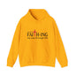Unisex Christian Hooded Sweatshirt - I'm Just Faith-ing My Way Through Life