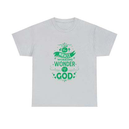 I Am The Miracle Working Wonder Of  Unisex Heavy Cotton Tee